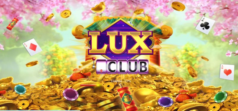 Lux Club – Uy tín đỉnh cao, đẳn cấp hàng đầu