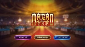 Cổng game bài Macau Club