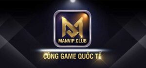 Giới thiệu cổng game ManVIP