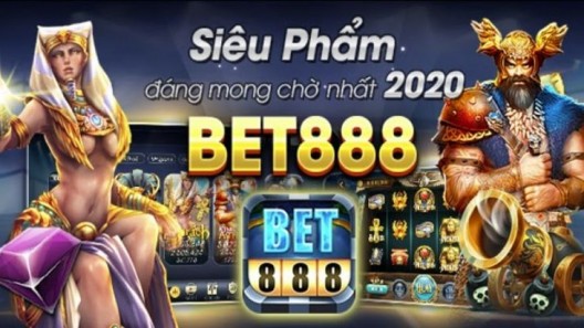 Bet888 – Siêu phẩm đổi thưởng trực tuyến hàng đầu châu Á