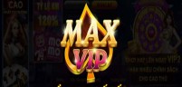 MaxVip – Địa chỉ chơi game đổi thưởng uy tín hàng đầu Việt Nam